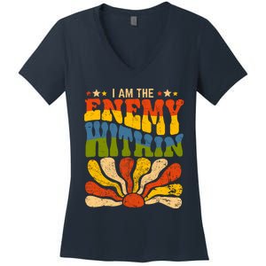 I Am The Enemy Within America Funny I Am The Enemy Within Women's V-Neck T-Shirt