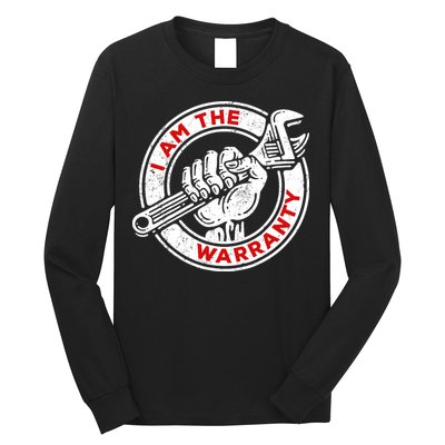 I Am The Warranty, Car Lover Long Sleeve Shirt