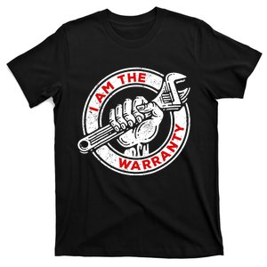 I Am The Warranty, Car Lover T-Shirt