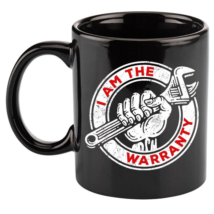 I Am The Warranty, Car Lover 11oz C Handle Ceramic Mug