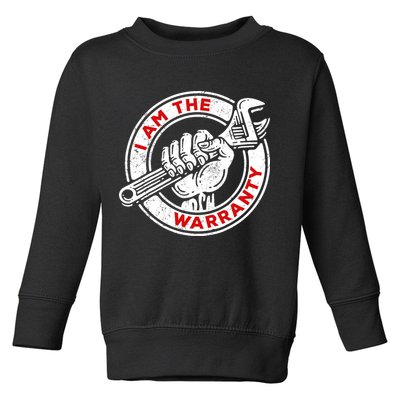 I Am The Warranty, Car Lover Toddler Sweatshirt