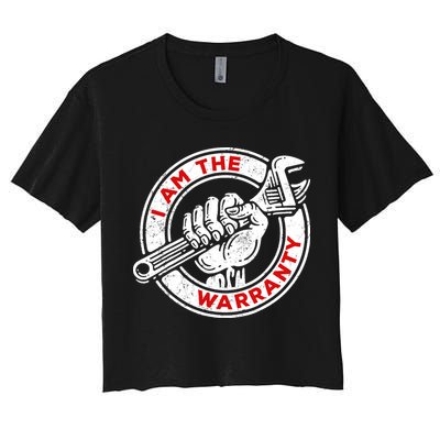 I Am The Warranty, Car Lover Women's Crop Top Tee