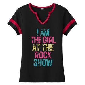 I Am The Girl At The R.O.C.K Show Rock Music Lover Ladies Halftime Notch Neck Tee