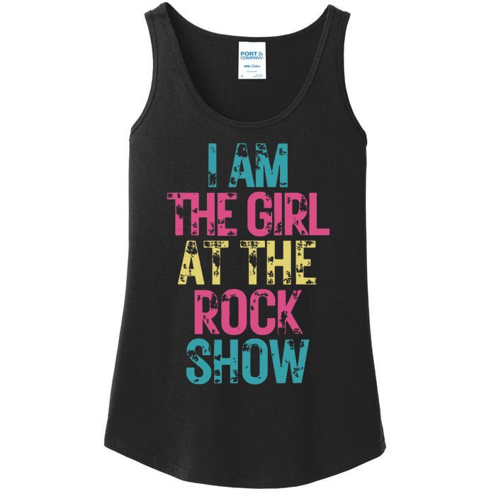 I Am The Girl At The R.O.C.K Show Rock Music Lover Ladies Essential Tank