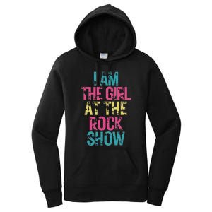 I Am The Girl At The R.O.C.K Show Rock Music Lover Women's Pullover Hoodie