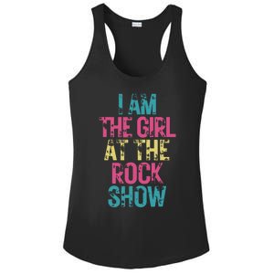 I Am The Girl At The R.O.C.K Show Rock Music Lover Ladies PosiCharge Competitor Racerback Tank