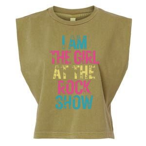 I Am The Girl At The R.O.C.K Show Rock Music Lover Garment-Dyed Women's Muscle Tee