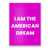I Am The American Dream Poster