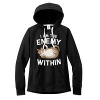 I Am The Enemy Within Women's Fleece Hoodie