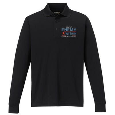 I Am The Enemy Within America Funny I Am The Enemy Within Performance Long Sleeve Polo