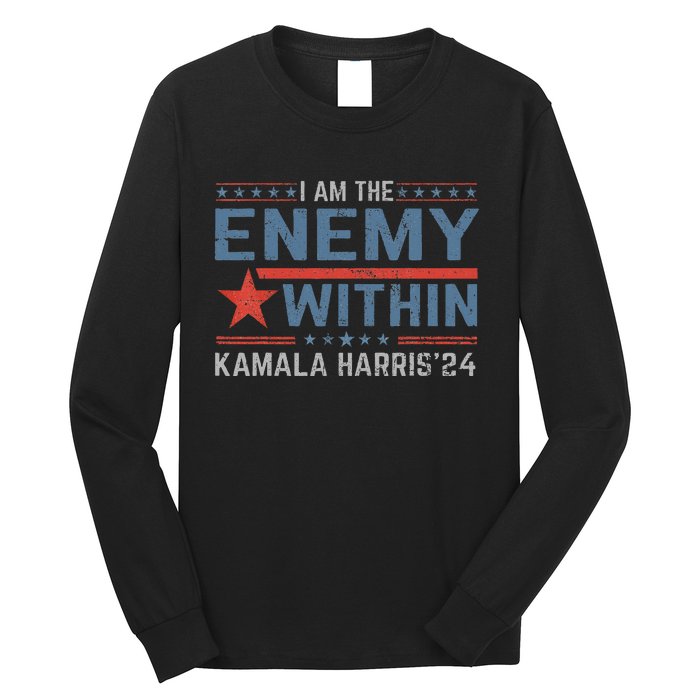 I Am The Enemy Within America Funny I Am The Enemy Within Long Sleeve Shirt