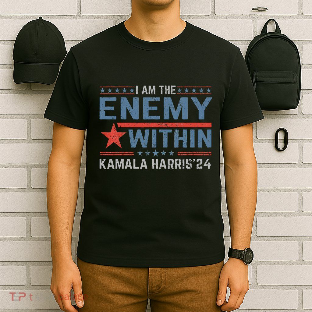 I Am The Enemy Within America Funny I Am The Enemy Within T-Shirt