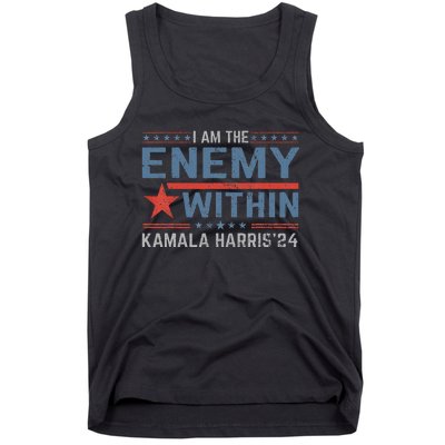 I Am The Enemy Within America Funny I Am The Enemy Within Tank Top