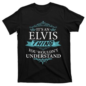 Its An Thing You Wouldnt Understand T-Shirt