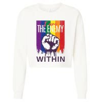 I Am The Enemy Within Lgbt Pride Gay Kamala Harris Merch Cropped Pullover Crew