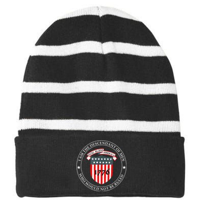 I Am The Descendant Of Who Would Not Be Ruled Striped Beanie with Solid Band