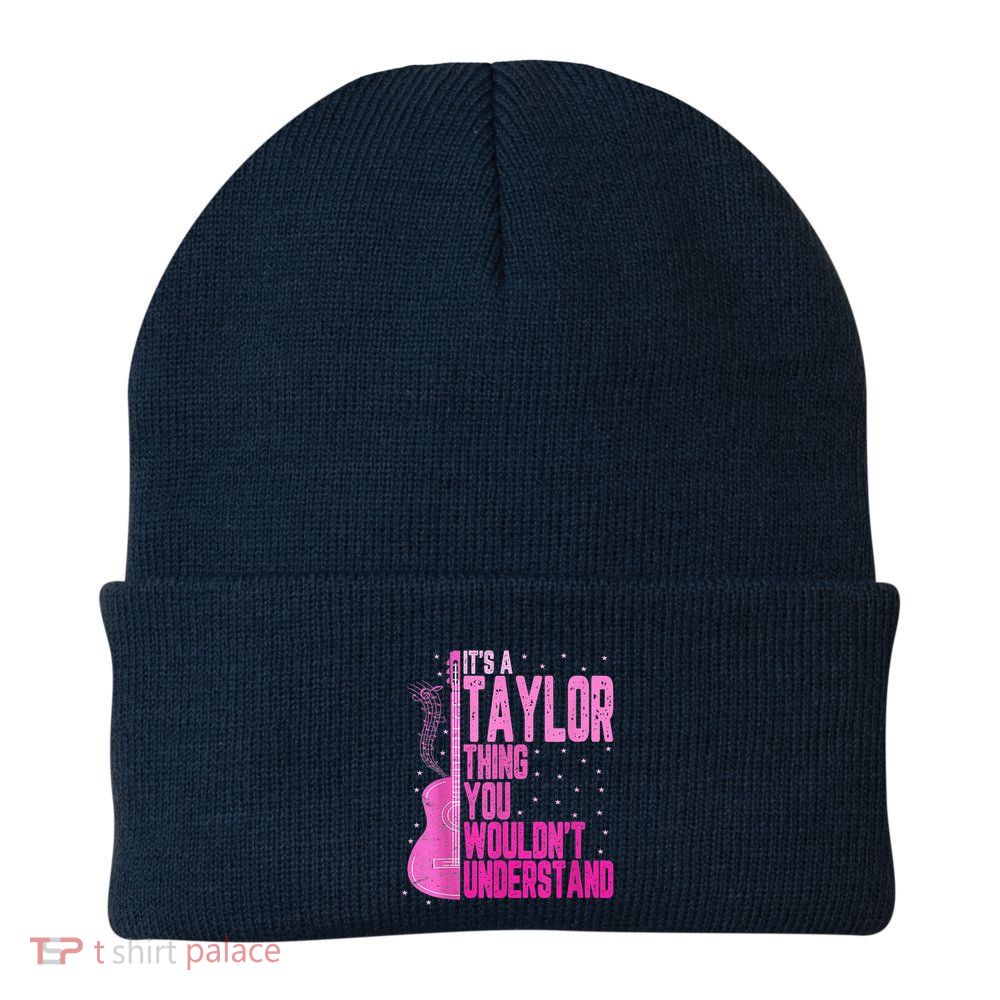 Its A TâYlor Thing You Wouldnt Understand Women Pink Guiltar Knit Cap Winter Beanie