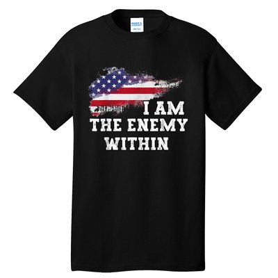 I Am The Enemy Within Tall T-Shirt