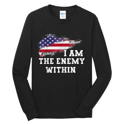 I Am The Enemy Within Tall Long Sleeve T-Shirt