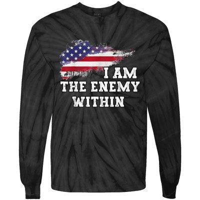 I Am The Enemy Within Tie-Dye Long Sleeve Shirt