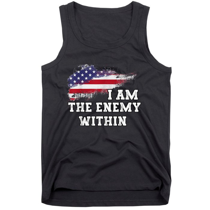 I Am The Enemy Within Tank Top