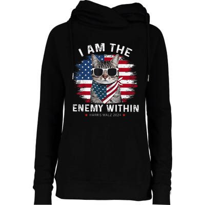 I Am The Enemy Within Kamala Harris 2024 Merch Womens Funnel Neck Pullover Hood