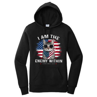 I Am The Enemy Within Kamala Harris 2024 Merch Women's Pullover Hoodie