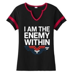 I Am The Enemy Within Ladies Halftime Notch Neck Tee