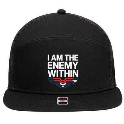 I Am The Enemy Within 7 Panel Mesh Trucker Snapback Hat