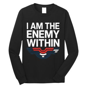 I Am The Enemy Within Long Sleeve Shirt