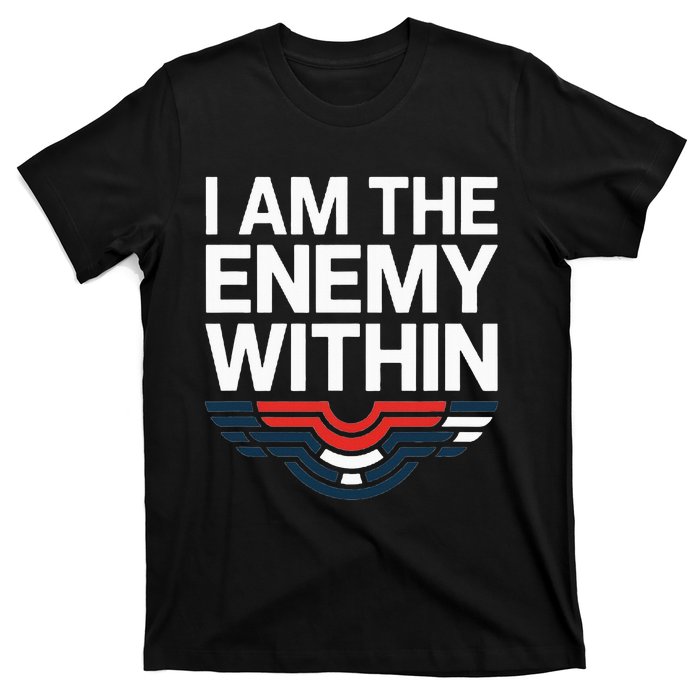 I Am The Enemy Within T-Shirt