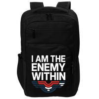 I Am The Enemy Within Impact Tech Backpack
