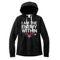 I Am The Enemy Within Women's Fleece Hoodie