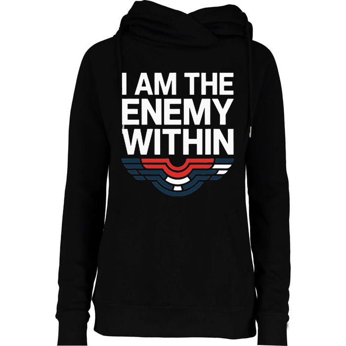 I Am The Enemy Within Womens Funnel Neck Pullover Hood