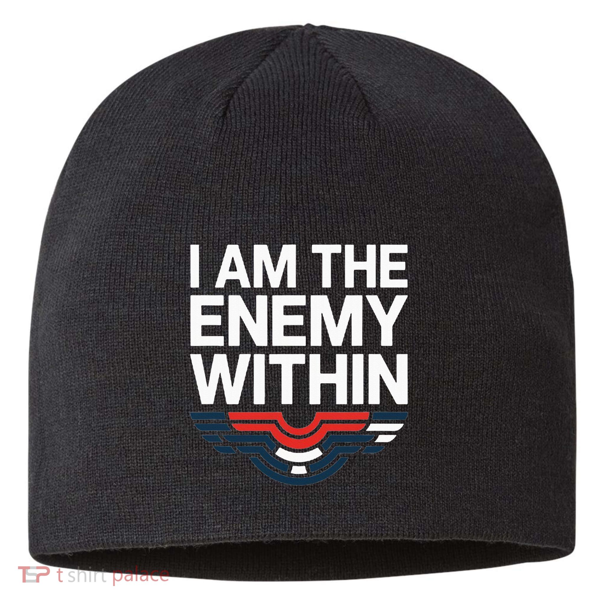 I Am The Enemy Within Sustainable Beanie