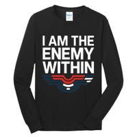 I Am The Enemy Within Tall Long Sleeve T-Shirt