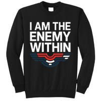 I Am The Enemy Within Tall Sweatshirt