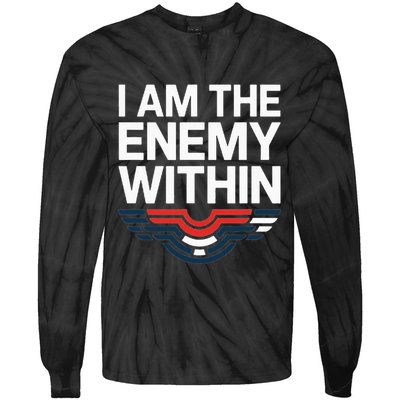 I Am The Enemy Within Tie-Dye Long Sleeve Shirt