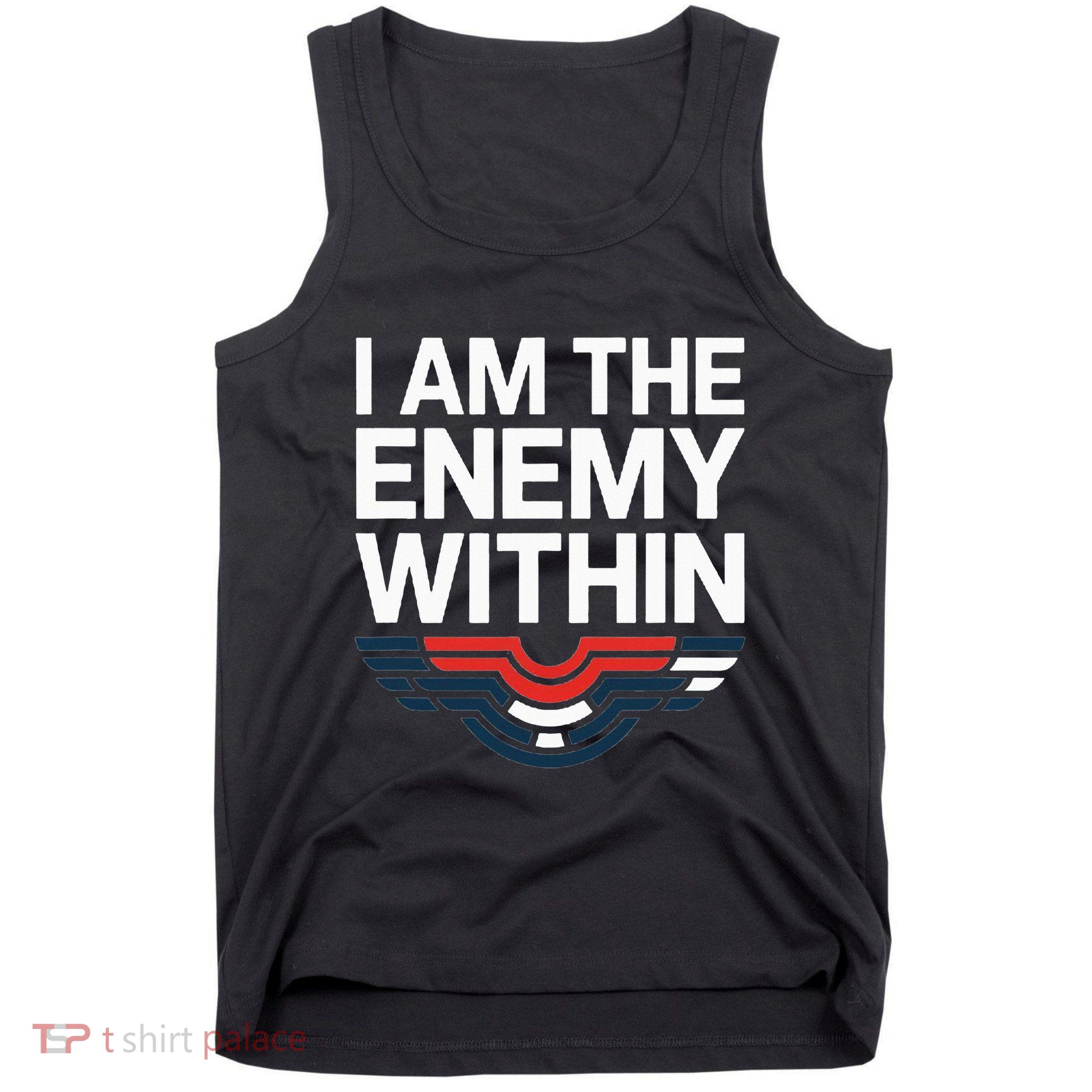 I Am The Enemy Within Tank Top