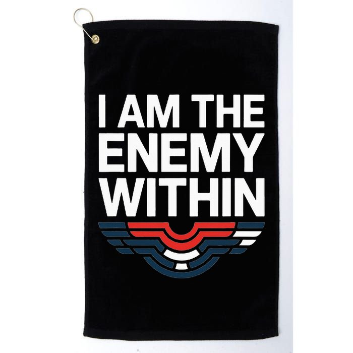 I Am The Enemy Within Golf Towel