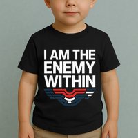 I Am The Enemy Within Toddler T-Shirt