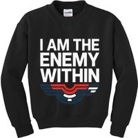 I Am The Enemy Within Kids Sweatshirt
