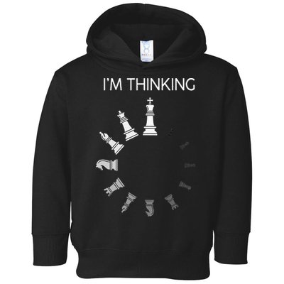 I Am Thinking Chess Pieces Im Thinking Chess Player Lover Toddler Hoodie