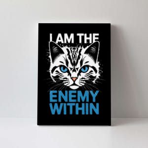 I Am The Enemy Within Funny Kamala Harris 2024 Canvas