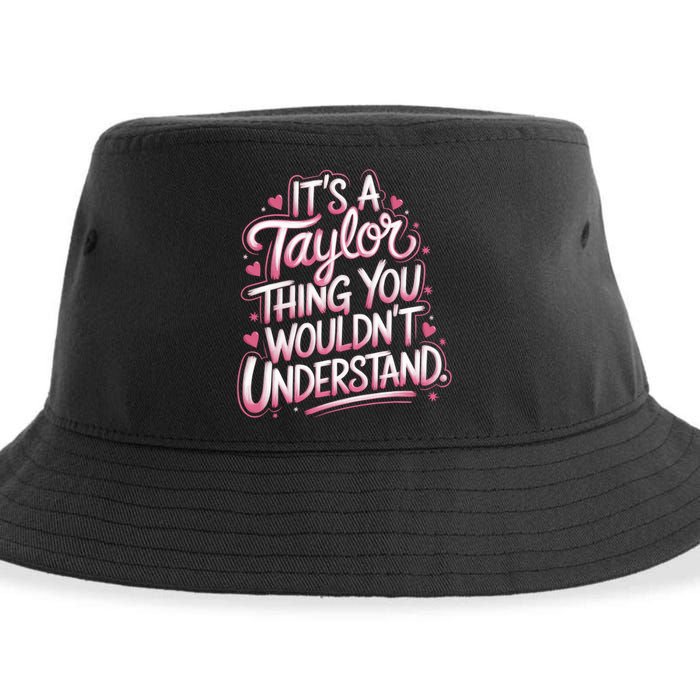 ItS A Taylor Thing You WouldnT Understand Sustainable Bucket Hat