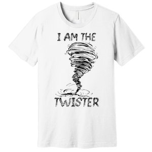 I Am The Twister Scary Storm Tornado Weather Costume Premium T-Shirt