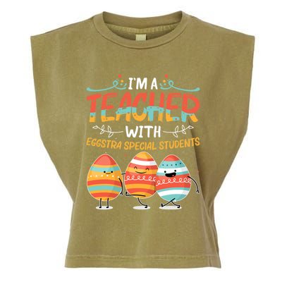 Im A Teacher With Eggstra Special Students Egg Happy Easter Great Gift Garment-Dyed Women's Muscle Tee