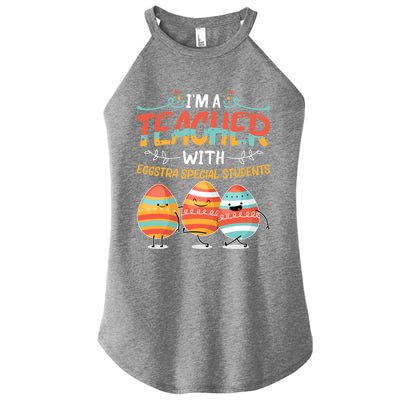 Im A Teacher With Eggstra Special Students Egg Happy Easter Great Gift Women's Perfect Tri Rocker Tank