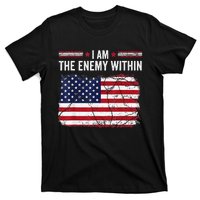 I Am The Enemy Within Funny Presidential Election 2024 T-Shirt