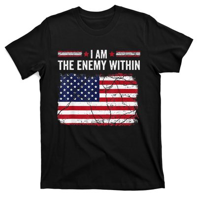 I Am The Enemy Within Funny Presidential Election 2024 T-Shirt